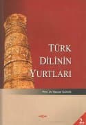 Türk Dilinin Yurtları