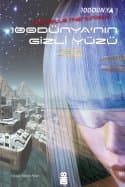 100 Dünya`nın Gizli Yüzü (100Dünya #1)