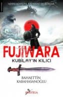 Fujiwara- Kubilay'ın Kılıcı