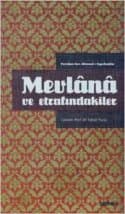 Mevlana ve Etrafındakiler