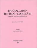Moğolların İçtimaî Teşkilâtı Moğol Göçebe Feodalizmi