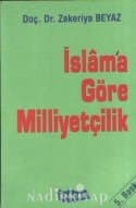 İMZALI-İSLÂM'A GÖRE MİLLİYETÇİLİK