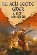 Bu Atlı Geçide Gİder