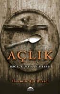 Açlık (Doğal Olmayan Bir Tarih)