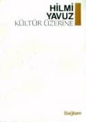 Kültür Üzerine