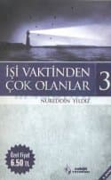 İşi Vaktinden Çok Olanlar 3