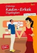 Çıldırtan Kadın - Erkek Diyalogları