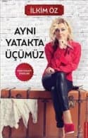 Aynı Yatakta Üçümüz (PsikoTerapi Öyküleri)