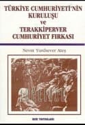 Türkiye Cumhuriyeti'nin Kuruluşu ve Terakkiperver Cumhuriyet Fırkası