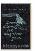 Adem Ademoğlu'nun Tek Muzaffer Günü