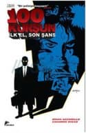 100 Kurşun - İlk El, Son Şans