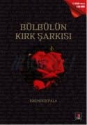 Bülbülün Kırk Şarkısı (Gönüllere Şifa Bir Hayat Hikâyesi: Hazret-i Muhammed...)