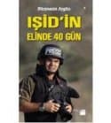 Işid'in Elinde 40 Gün