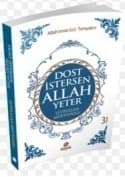 Dost İstersen Allah Yeter