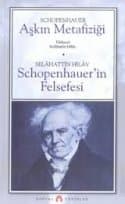 Aşkın Metafiziği: Schopenhauer'in Felsefesi