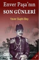 Enver Paşa'nın Son Günleri