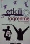 Etkili Öğrenme / Her Şeyin Başlangıcı: Kendiniz!