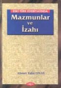 Eski Türk Edebiyatında Mazmunlar ve İzahı
