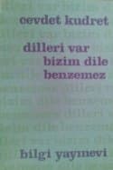 Dilleri Var Bizim Dile Benzemez