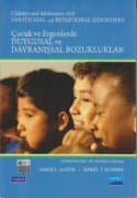 Çocuk ve Ergenlerde Duygusal ve Davranışsal Bozukluklar