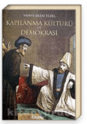 Kapılanma Kültürü ve Demokrasi