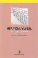 Her Yönüyle Dil - Ana Çizgileriyle Dilbilim