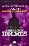 Sherlock Holmes - Gizemli Pençelerin Laneti; Baskerville'lerin Köpeği