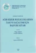 Ağır Kişilik Bozukluklarının Tanı ve Sağaltımı İçin Başvuru Kitabı