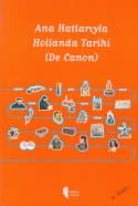 Ana Hatlarıyla Hollanda Tarihi (De Canon)