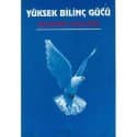 Yüksek Bilinç Gücü
