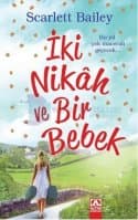 İki Nikah ve Bir Bebek