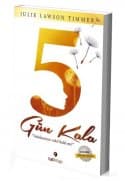 5 Gün Kala