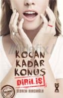 Kocan Kadar Konuş (Diriliş)