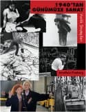 1940'tan Günümüze Sanat