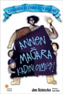 Annen Mağara Kadını Olmuş! - Zamanda Gezinen Üç Kafadar