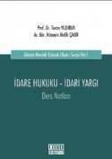 İdare Hukuku-İdari Yargı Ders Notları