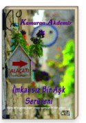 İmkansız Bir Aşk Serüveni