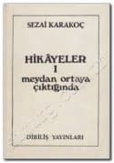Hikayeler 1 / Meydan Ortaya Çıktığında