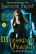 Mezardan Uyanan (Gece Avcısı, #7)