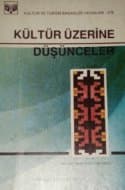 Kültür Üzerine Düşünceler