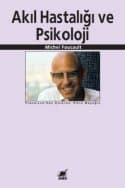 Akıl Hastalığı ve Psikoloji