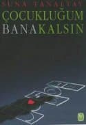 Çocukluğum Bana Kalsın