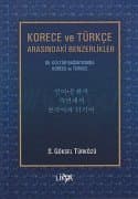 Korece ve Türkçe Arasındaki Benzerlikler Dil-Kültür Bağıntısında Korece ve Türkçe