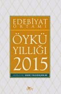 Edebiyat Ortamı Öykü Yıllığı 2015