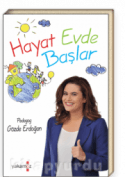Hayat Evde Başlar