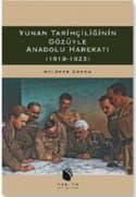 Yunan Tarihçiliğinin Gözüyle Anadolu Harekatı (1919-1923)