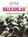 Bizans'ın Çöküşünden Günümüze Balkanlar