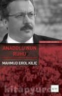 ANADOLU'NUN RUHU