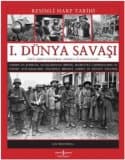 1. Dünya Savaşı (Resimli Harp Tarihi)