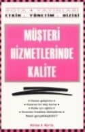 Müşteri Hizmetlerinde Kalite